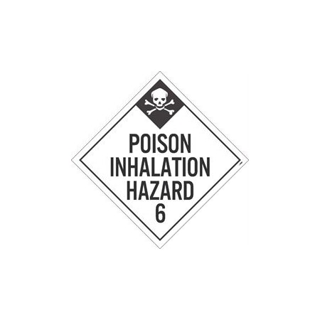 PLACARD, POISON INHALATION HAZARD